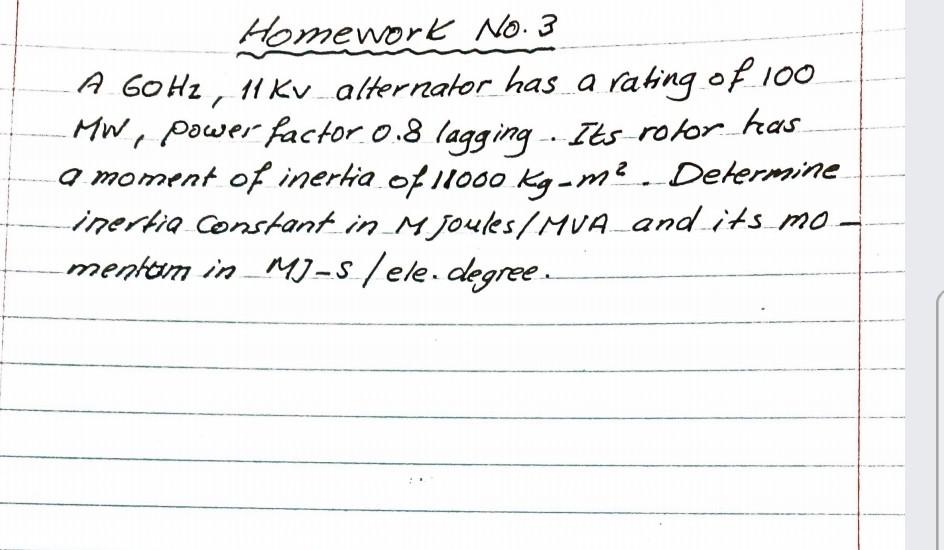Solved Homework No.3 A GO Hz, 11 Kv_alternator has a rating
