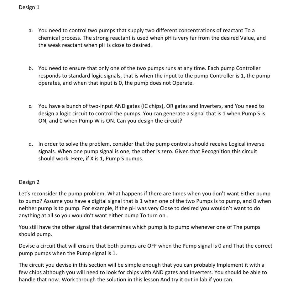 Solved Design 1 a. You need to control two pumps that supply