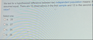 Solved We test for a hypothesized difference between two | Chegg.com