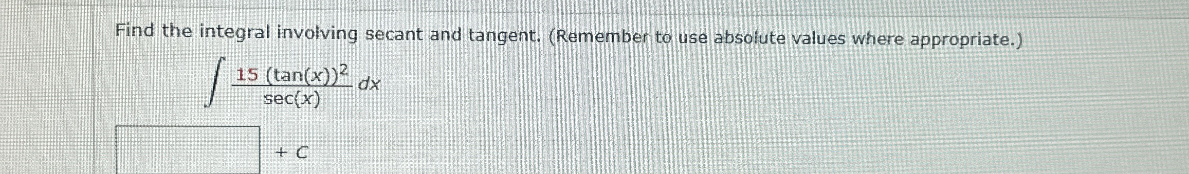 Solved Find the integral involving secant and tangent. | Chegg.com