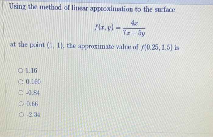 Solved Using the method of linear approximation to the | Chegg.com