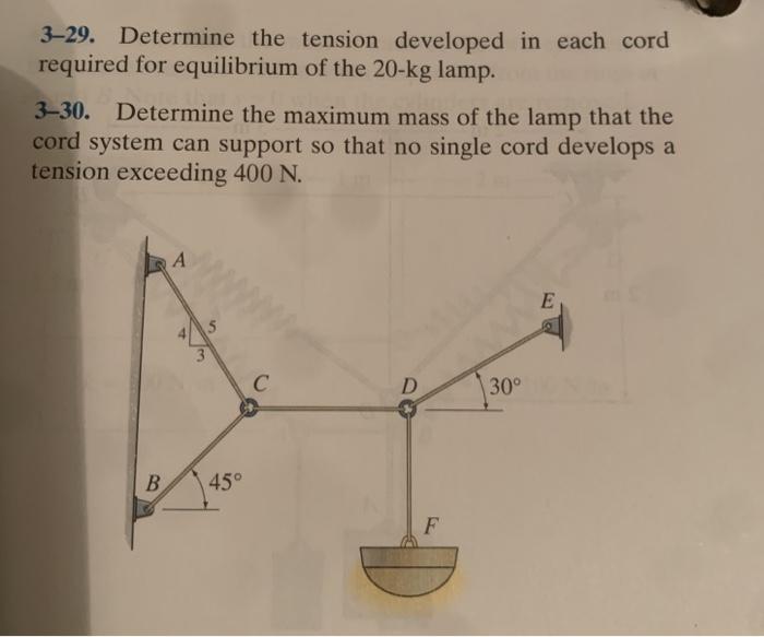 Solved 3–29. Determine the tension developed in each cord | Chegg.com