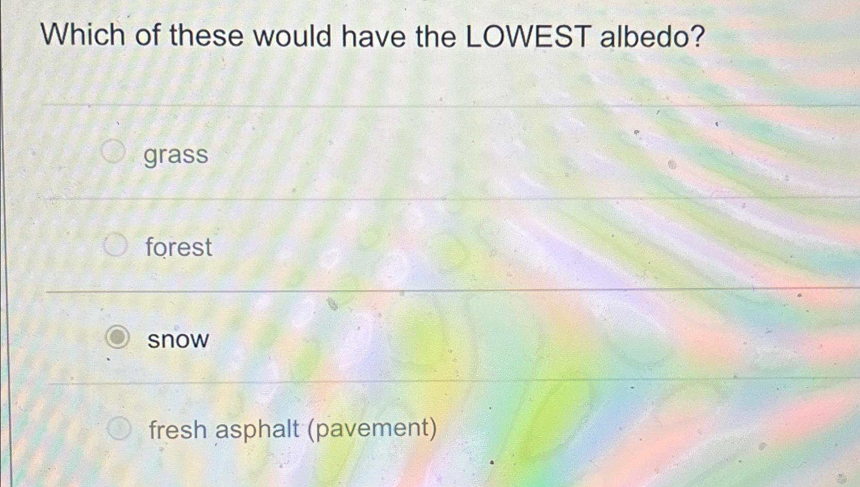 Solved Which of these would have the LOWEST