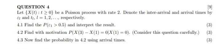 Solved QUESTION 4 [9] Let {X(t): t > 0} be a Poisson process | Chegg.com