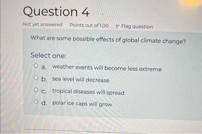 Solved What are some possible effects of global climate | Chegg.com