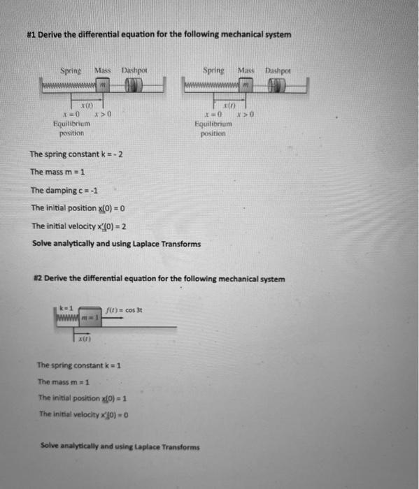 Solved \#1 Derive the differential equation for the | Chegg.com