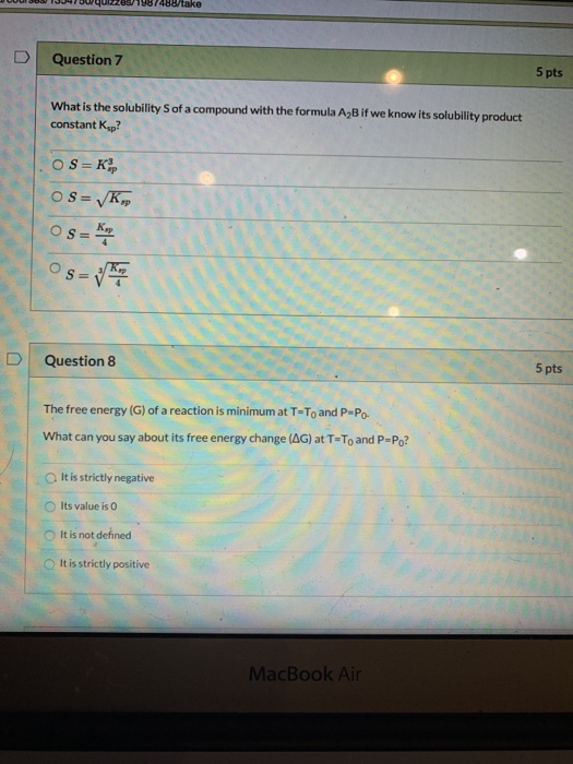 Solved 1987488/take Question 7 5 pts What is the solubility | Chegg.com