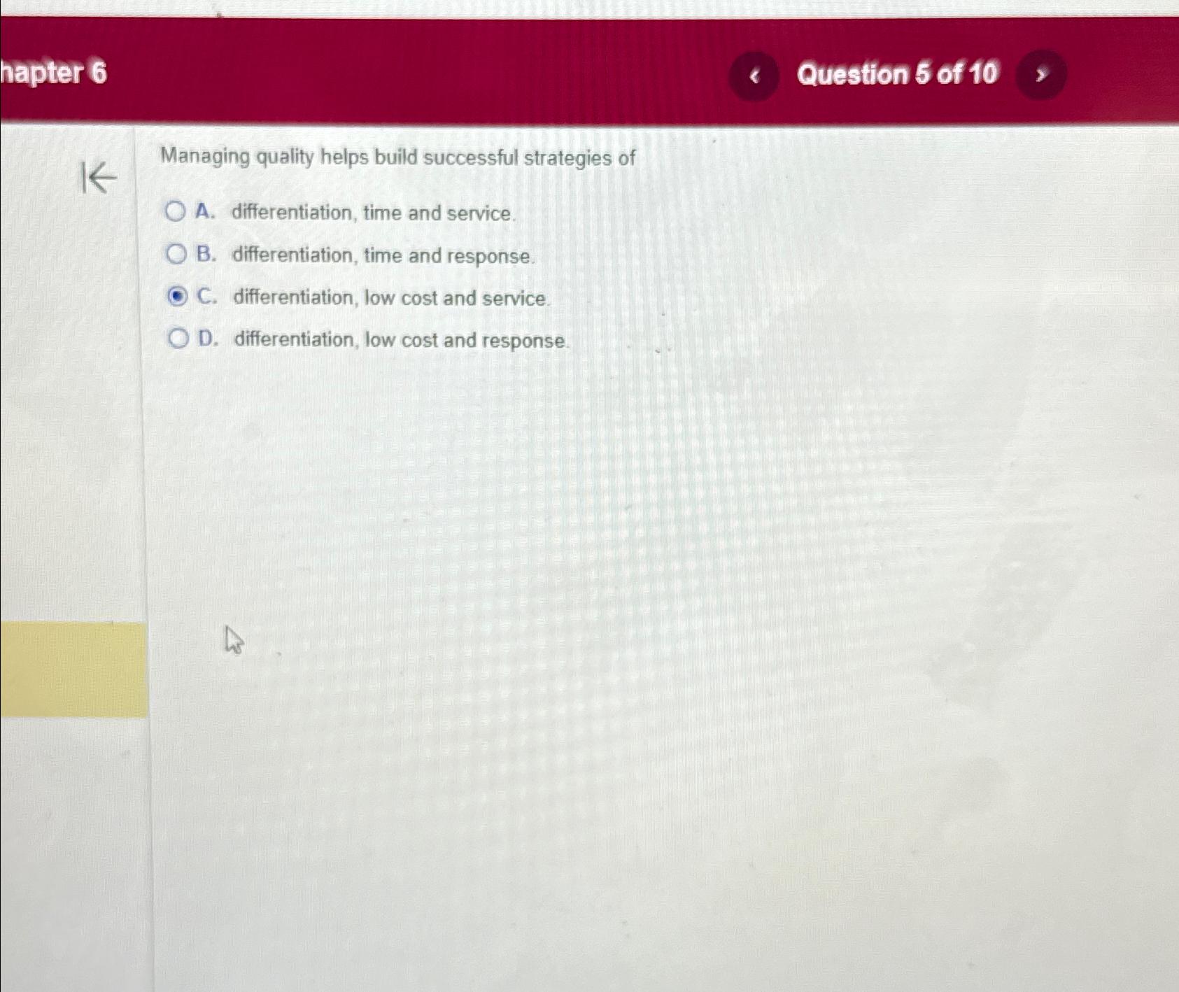 Solved Hapter 6Question 5 ﻿of 10Managing Quality Helps Build | Chegg.com