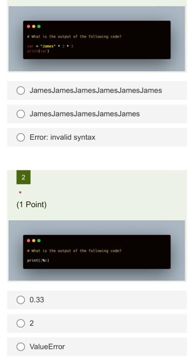 Solved What Is The Output Of The Following Code? Var James | Chegg.com