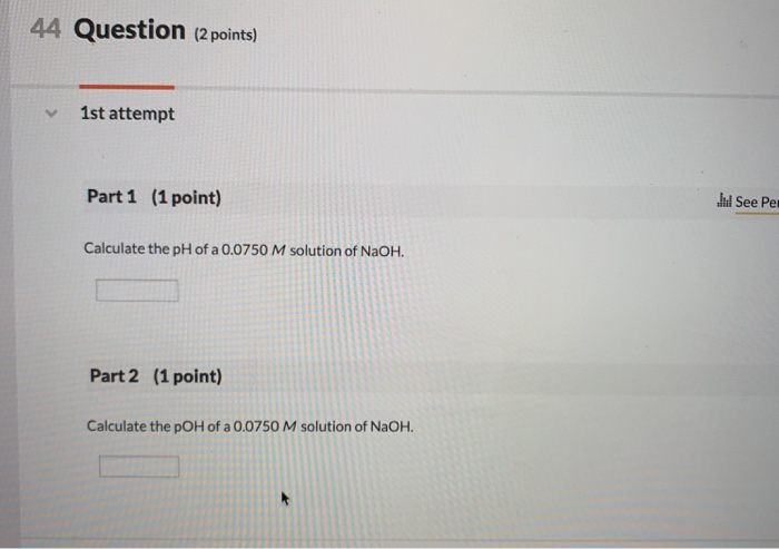 Solved 44 Question (2 points) 1st attempt Part 1 (1 point) I | Chegg.com