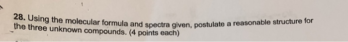 Solved 28c) Molecular Formula: CH1202 28. Using the | Chegg.com
