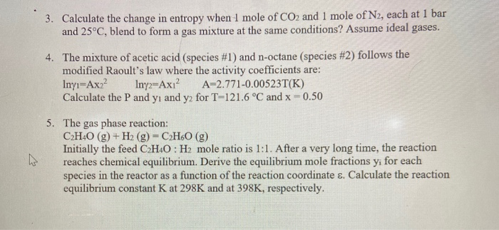 Solved 3. Calculate the change in entropy when I mole of CO2 | Chegg.com
