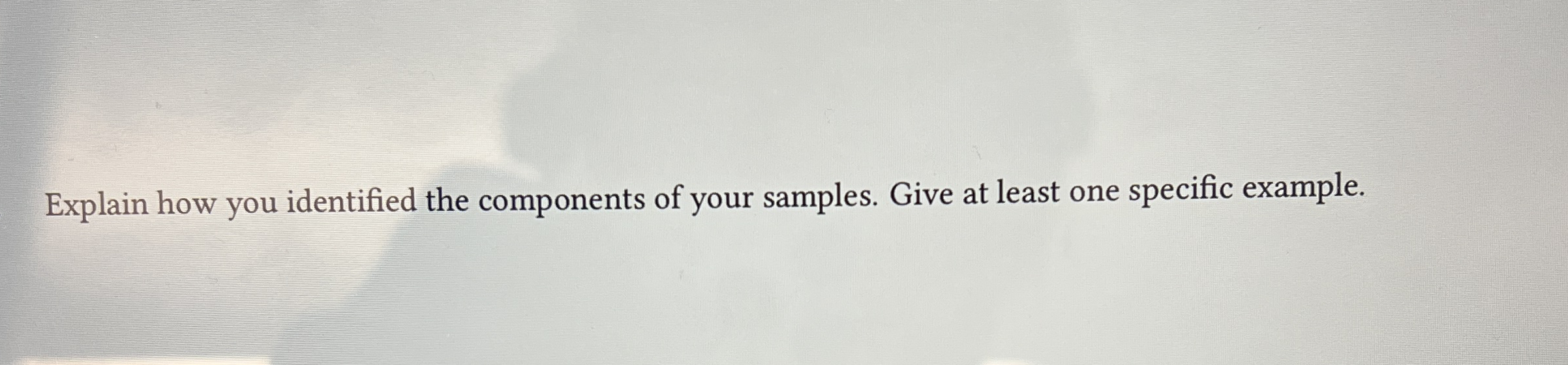 Solved Explain how you identified the components of your | Chegg.com