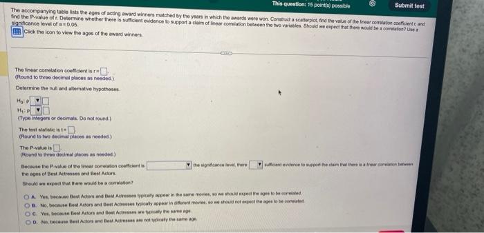 ind the P-value of \( t \). Delermine whether there is sulficient evidence so support a diaim of inear correlation becween th