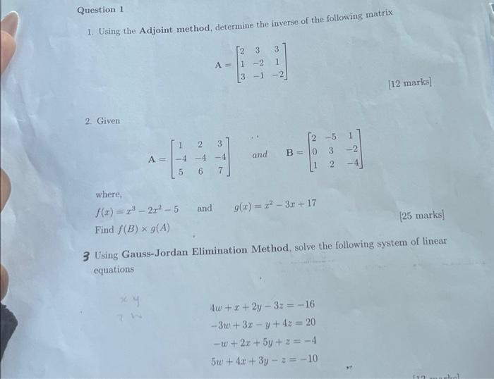 Solved Question 1 1. Using The Adjoint Method, Determine The | Chegg.com