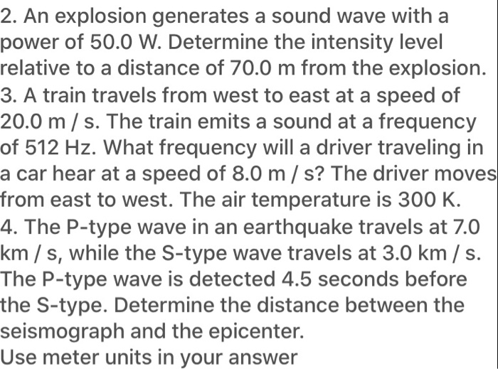 Solved 2. An explosion generates a sound wave with a power | Chegg.com