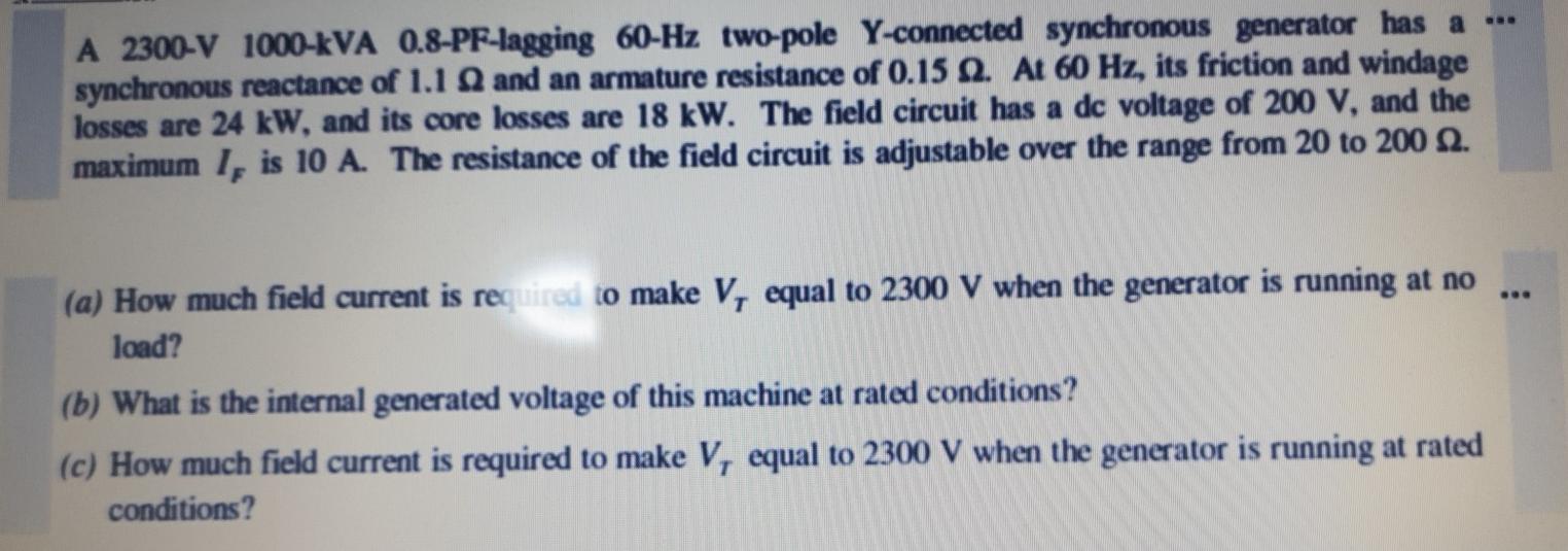 Solved A 2300 V 1000-kVA 0.8-PF-lagging 60-Hz two-pole | Chegg.com