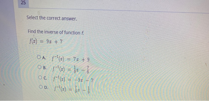 Solved 25 Select The Correct Answer. Find The Inverse Of | Chegg.com