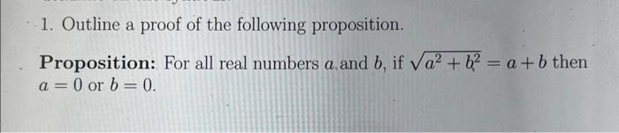 Solved 1. Outline a proof of the following proposition. | Chegg.com