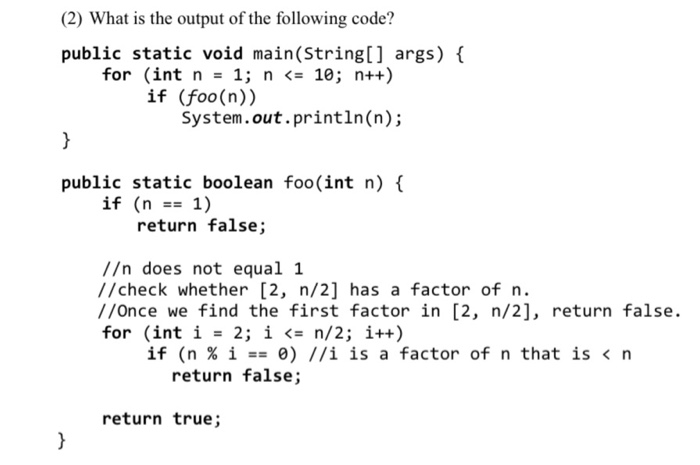 Solved (2) What is the output of the following code? public | Chegg.com