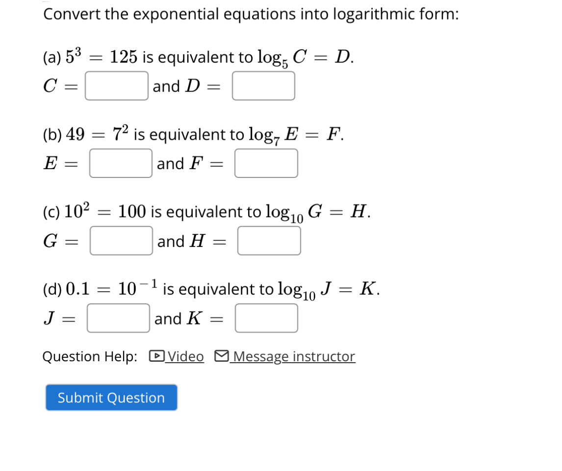 Solved Convert the exponential equations into logarithmic | Chegg.com