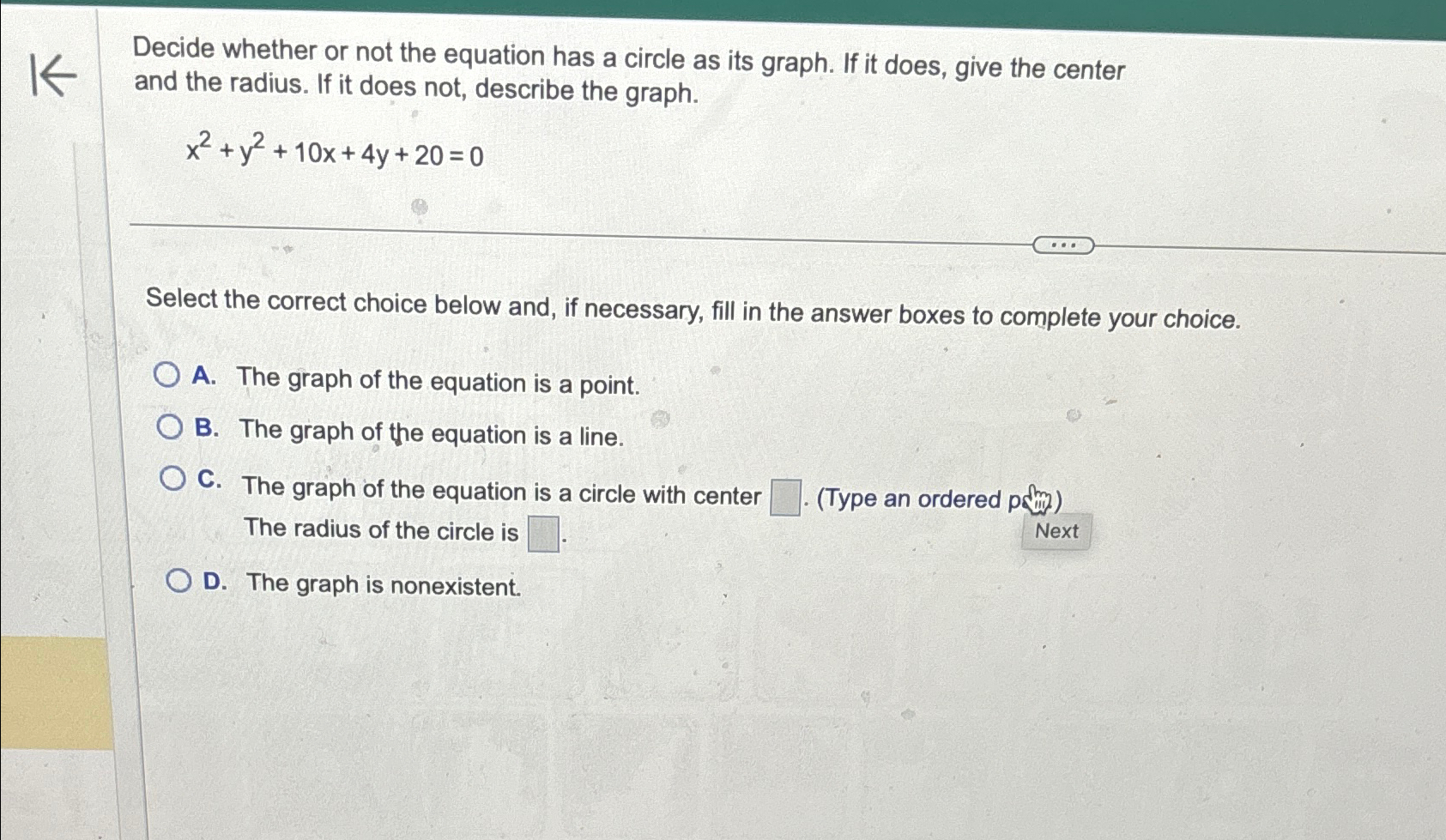 Solved Decide Whether Or Not The Equation Has A Circle As Chegg