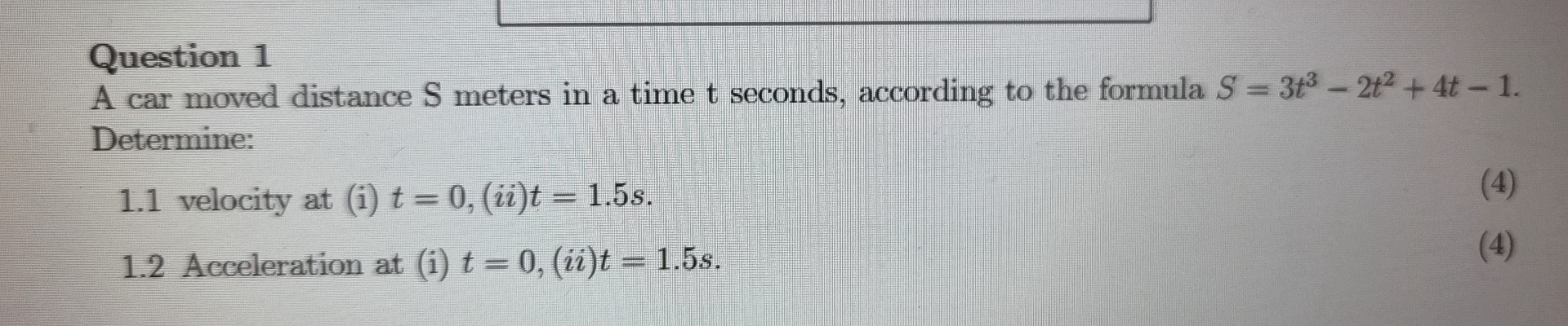 Solved Question 1A car moved distance S meters in a time t | Chegg.com