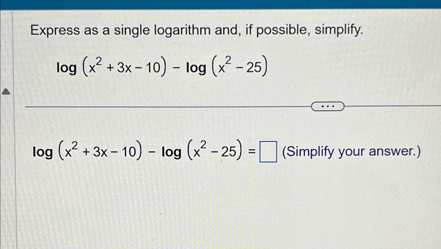Solved Express as a single logarithm and, if possible, | Chegg.com