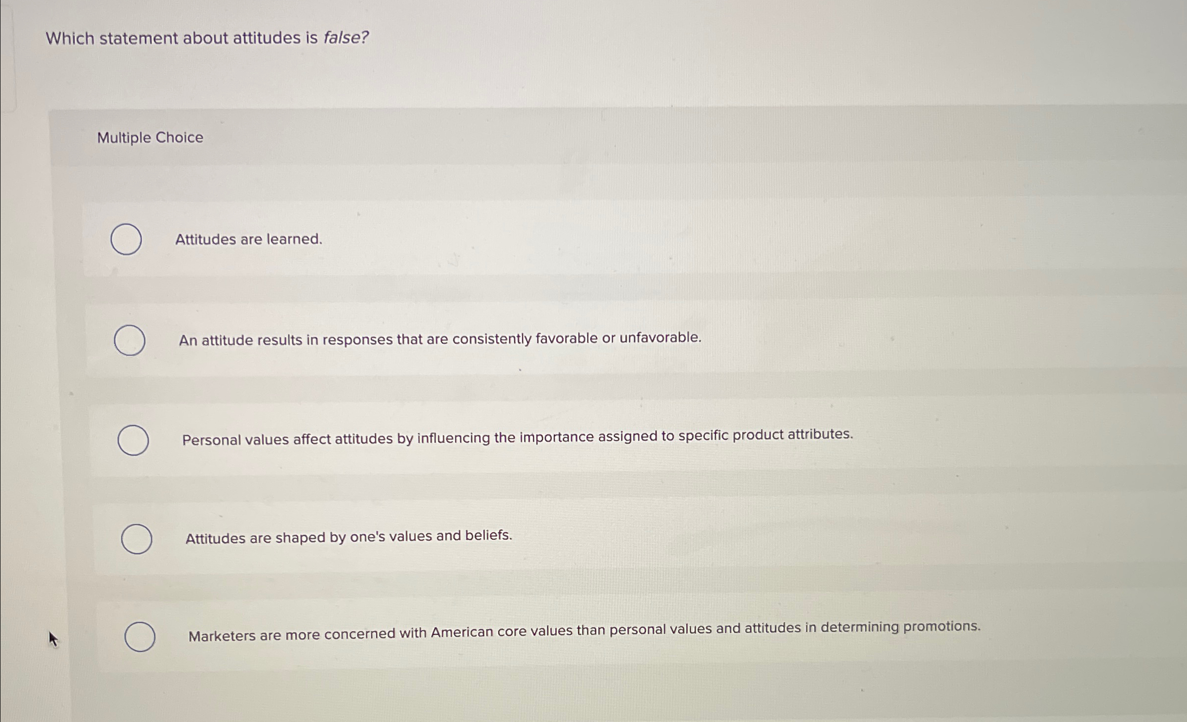 Solved Which statement about attitudes is false?Multiple | Chegg.com