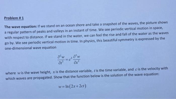 Solved Problem #1 The wave equation: If we stand on an ocean | Chegg.com