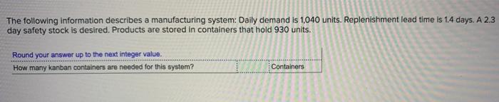 Solved The following information describes a manufacturing | Chegg.com