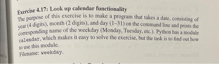 Solved Exercise 4.17: Look up calendar functionality The | Chegg.com