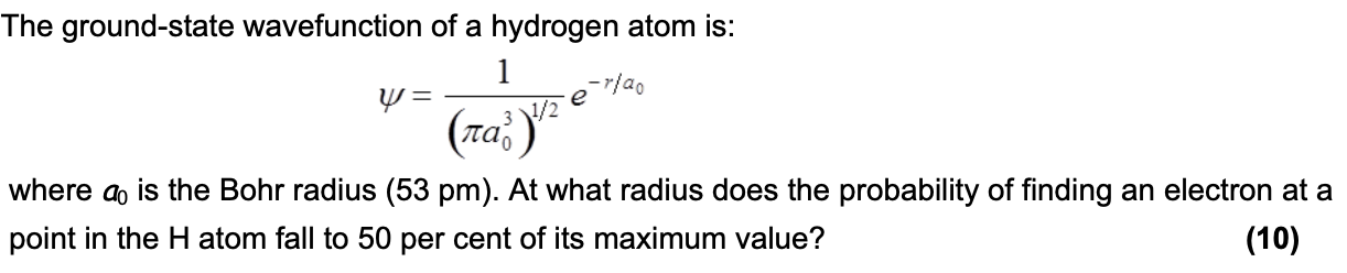 Solved The Ground State Wavefunction Of A Hydrogen Atom