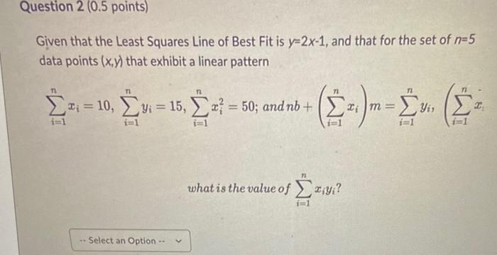Solved Given that the Least Squares Line of Best Fit is | Chegg.com