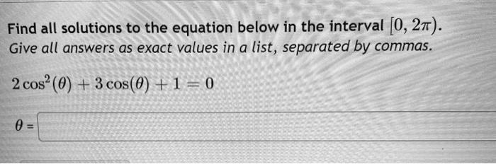 Solved Find all solutions to the equation below in the | Chegg.com