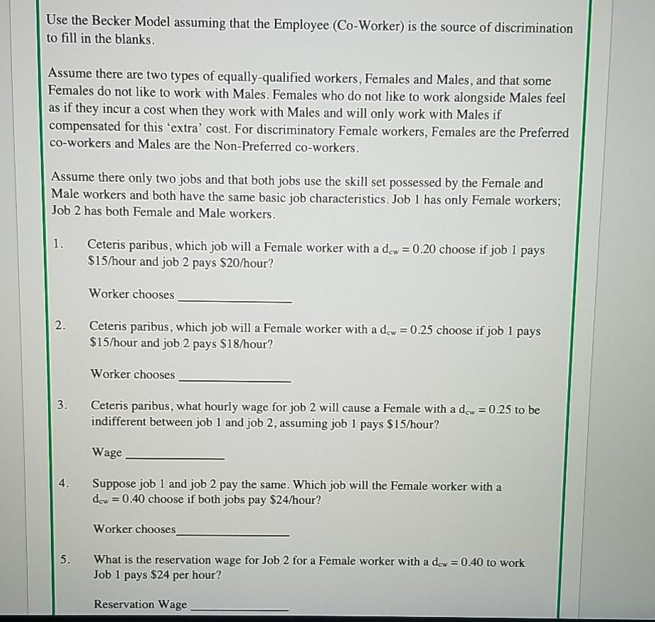 Solved Use the Becker Model assuming that the Employee | Chegg.com