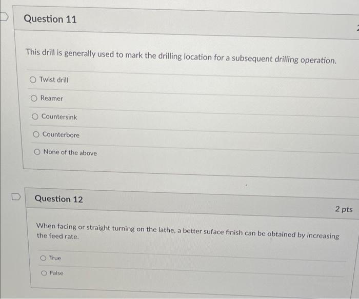 Solved Question 11 This drill is generally used to mark the | Chegg.com