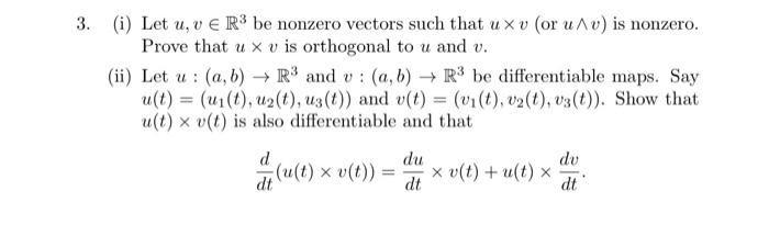 Solved 3. (i) Let u,v∈R3 be nonzero vectors such that u×v | Chegg.com