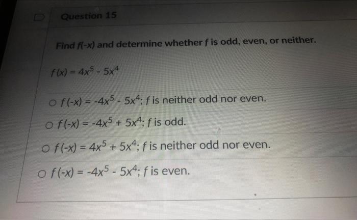 Solved Find f(−x) and determine whether f is odd, even, or | Chegg.com