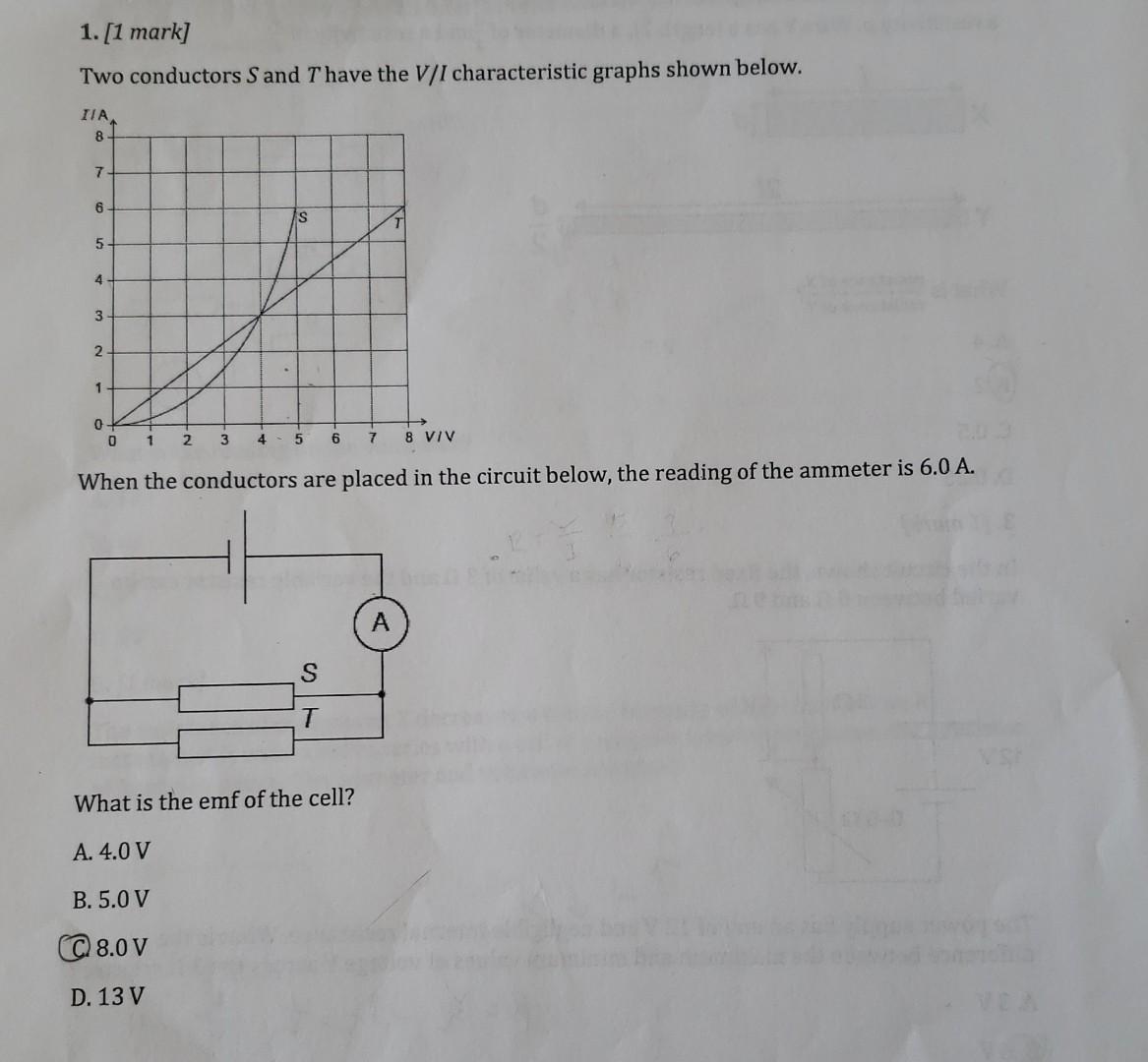 Solved 1. [1 mark] Two conductors Sand T have the V/I | Chegg.com