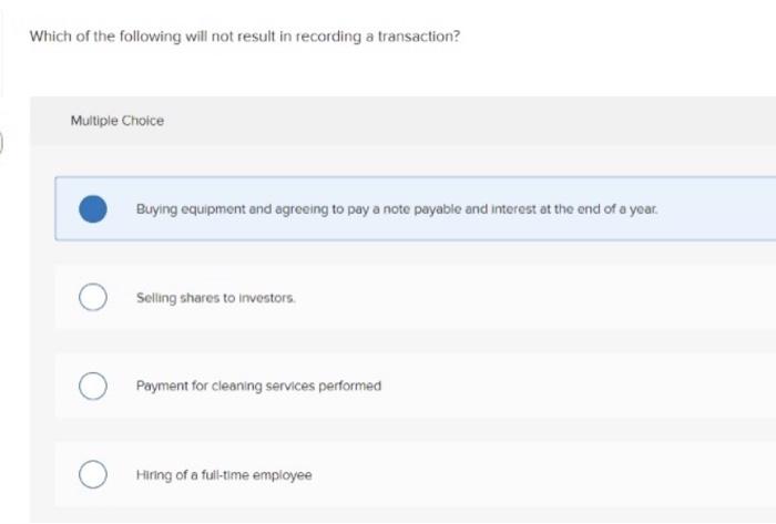 Solved Which of the following will not result in recording a | Chegg.com