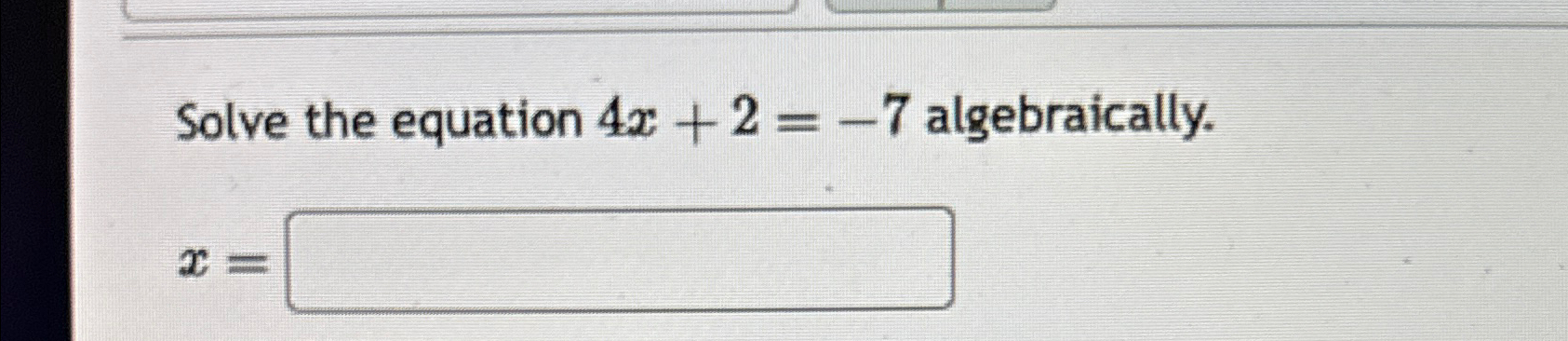 solve 4x 2 12x 7 algebraically