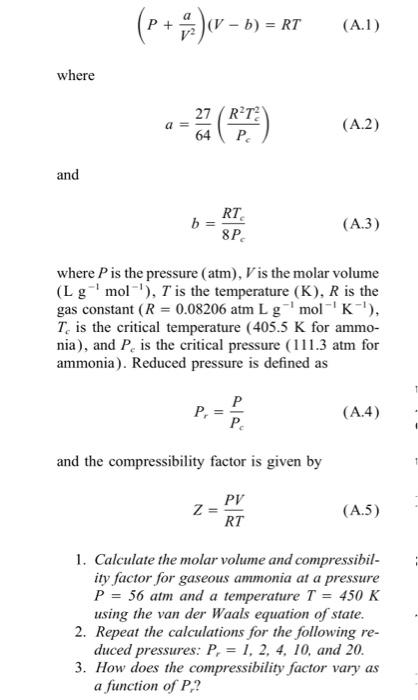 20.If Z is a compressibility factor, van der Waals equation at low