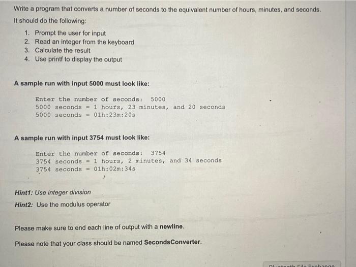 Solved Write a program that converts a number of seconds to | Chegg.com