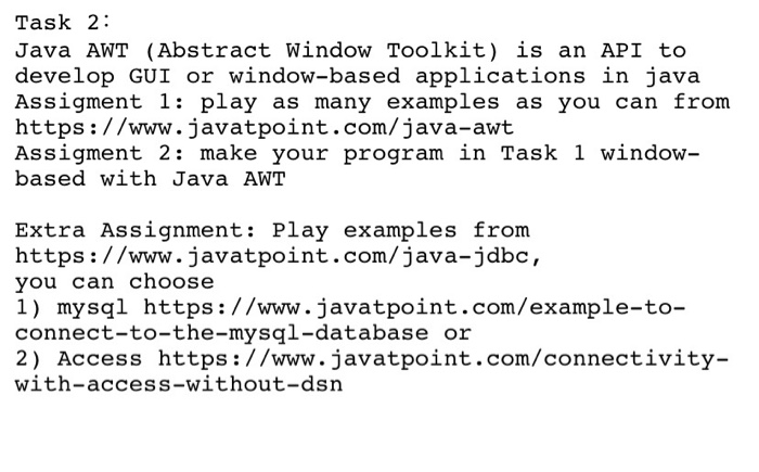 Task 2 Java Awt Abstract Window Toolkit Is An A Chegg Com Setting up the java path for windows 2000/xp; chegg