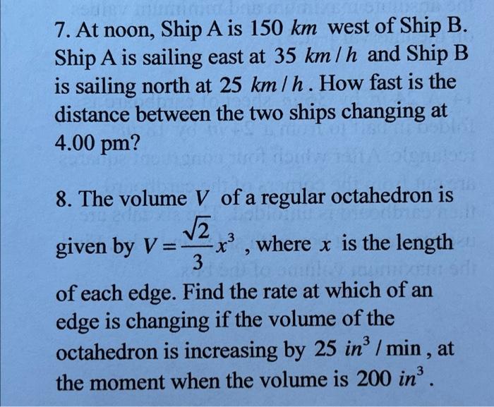 Solved 7. At Noon, Ship A Is 150 Km West Of Ship B. Ship A | Chegg.com