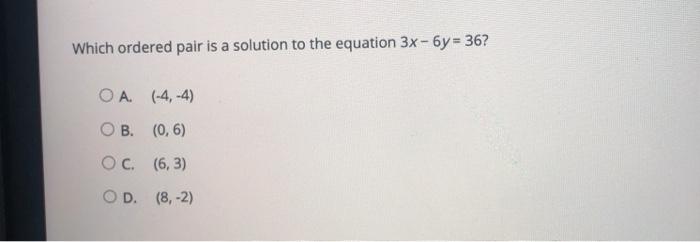 solved-which-ordered-pair-is-a-solution-to-the-equation-3x-chegg