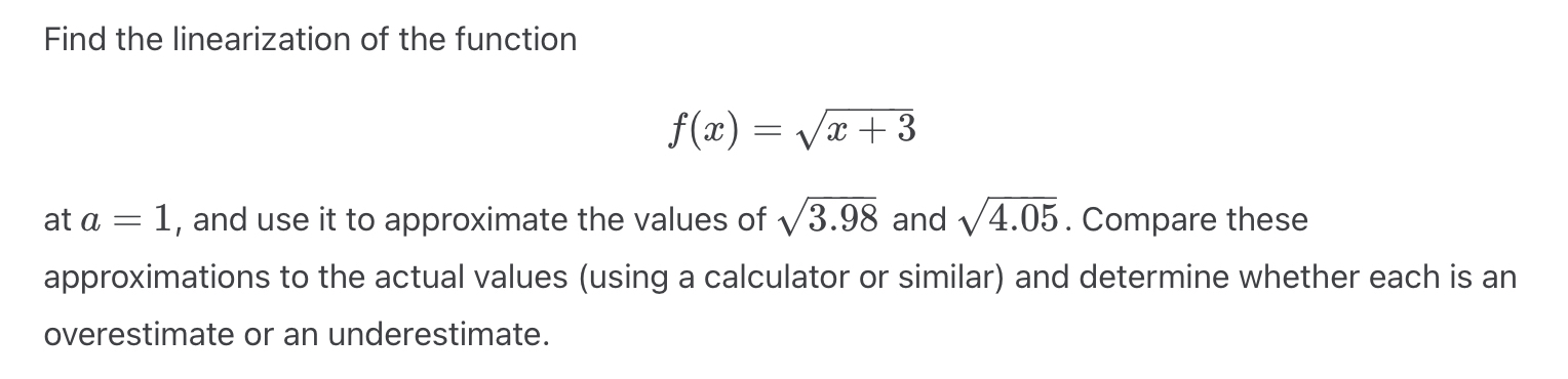 Solved Find the linearization of the functionf(x)=x+32at | Chegg.com
