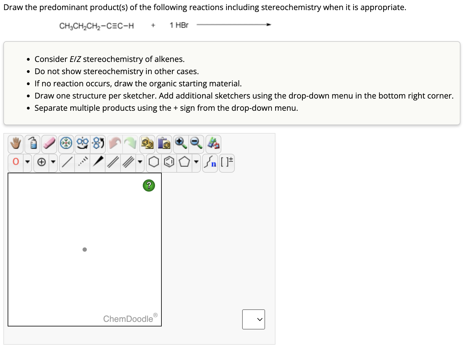 Solved Draw the predominant product(s) of ﻿the following | Chegg.com
