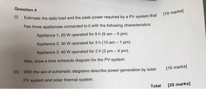Solved Question 4 (10 marks] () Estimate the daily load and | Chegg.com